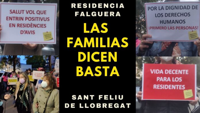 Las familias de usuari@s de La Residencia Falguera de Sant Feliu de Llobregat han protestado (16/11/2020) al sentirse engañadas con los planes en dicha residencia