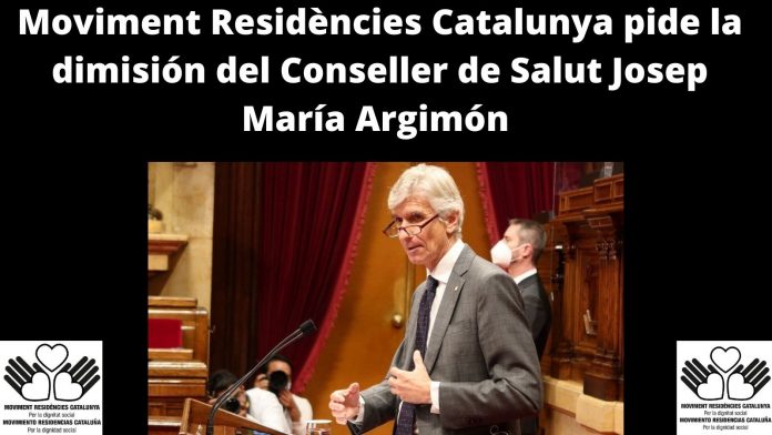 Moviment Residències Catalunya pide la dimisión del Conseller de Salut Josep María Argimón