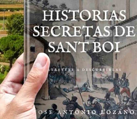 Historias Secretas de Sant Boi de José Antonio Lozano Historias Secretas de San Boi de José Antonio Lozano