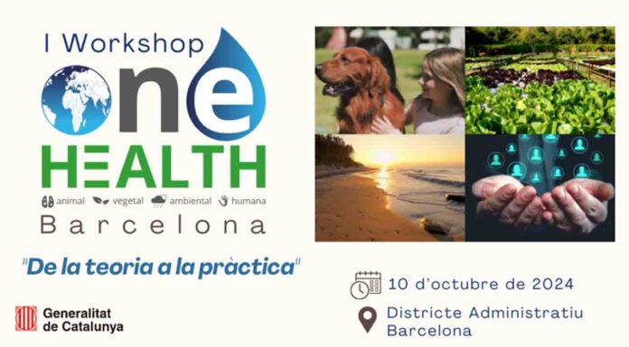 El Govern organiza el primer Workshop One Health Barcelona El Govern organiza el primer Workshop One Health Barcelona